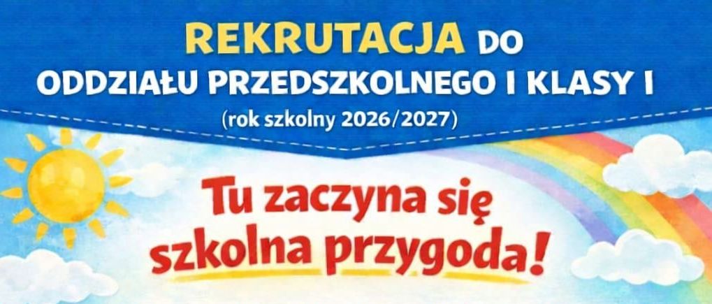 Rekrutacja na rok szkolny 2026/2027