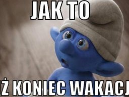wakacje...